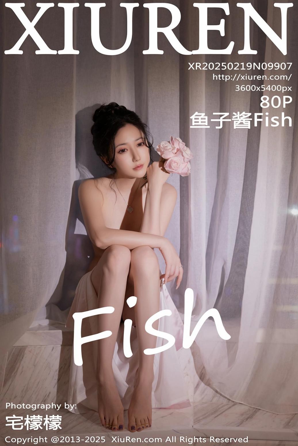 【XIUREN秀人網】2025.02.19 Vol.9907 魚子醬Fish 完整版無水印寫真【80P】